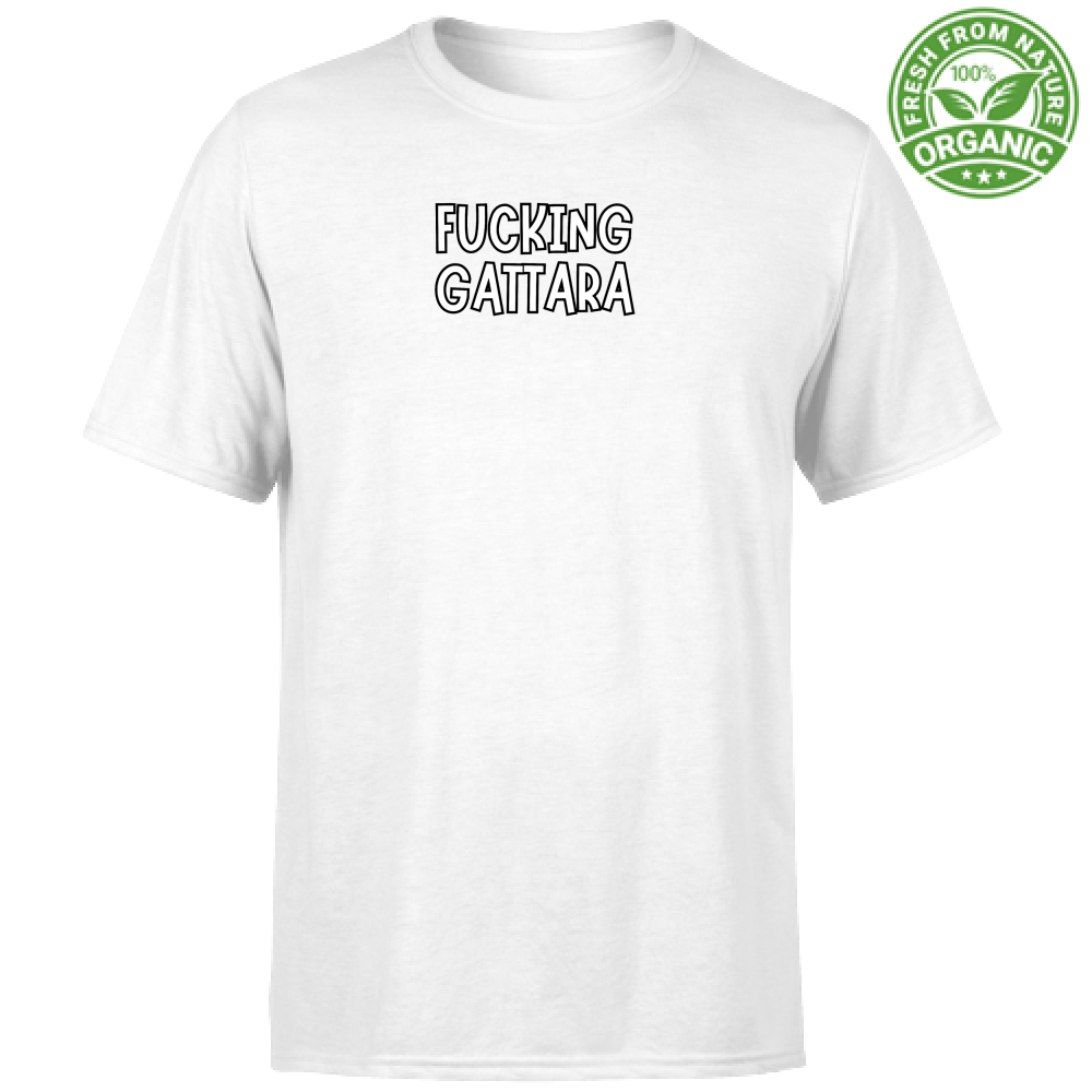 T-Shirt Unisex Organic "FUCKING GATTARA"