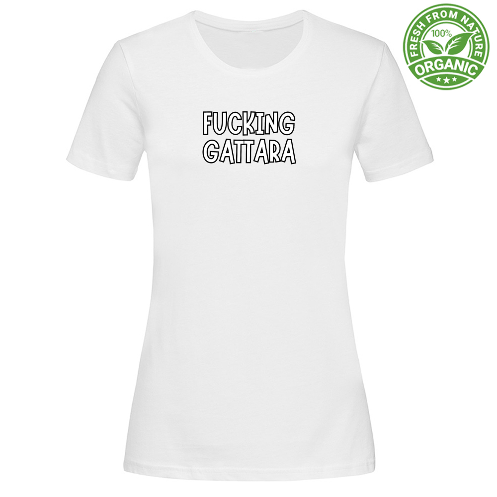 T-Shirt Woman Organic T-shirt FUCKING GATTARA