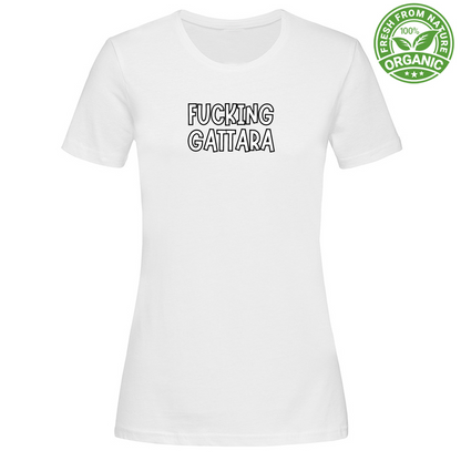 T-Shirt Woman Organic T-shirt FUCKING GATTARA