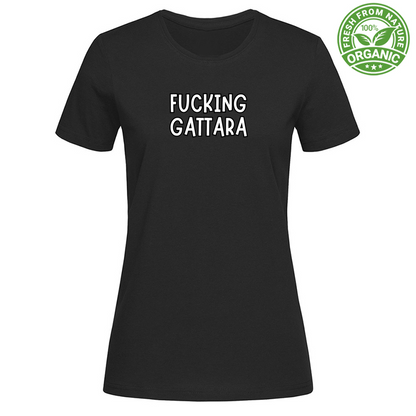 T-Shirt Woman Organic T-shirt FUCKING GATTARA