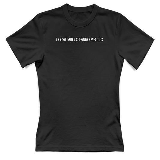 T-Shirt Donna LE GATTARE LO FANNO MEGLIO